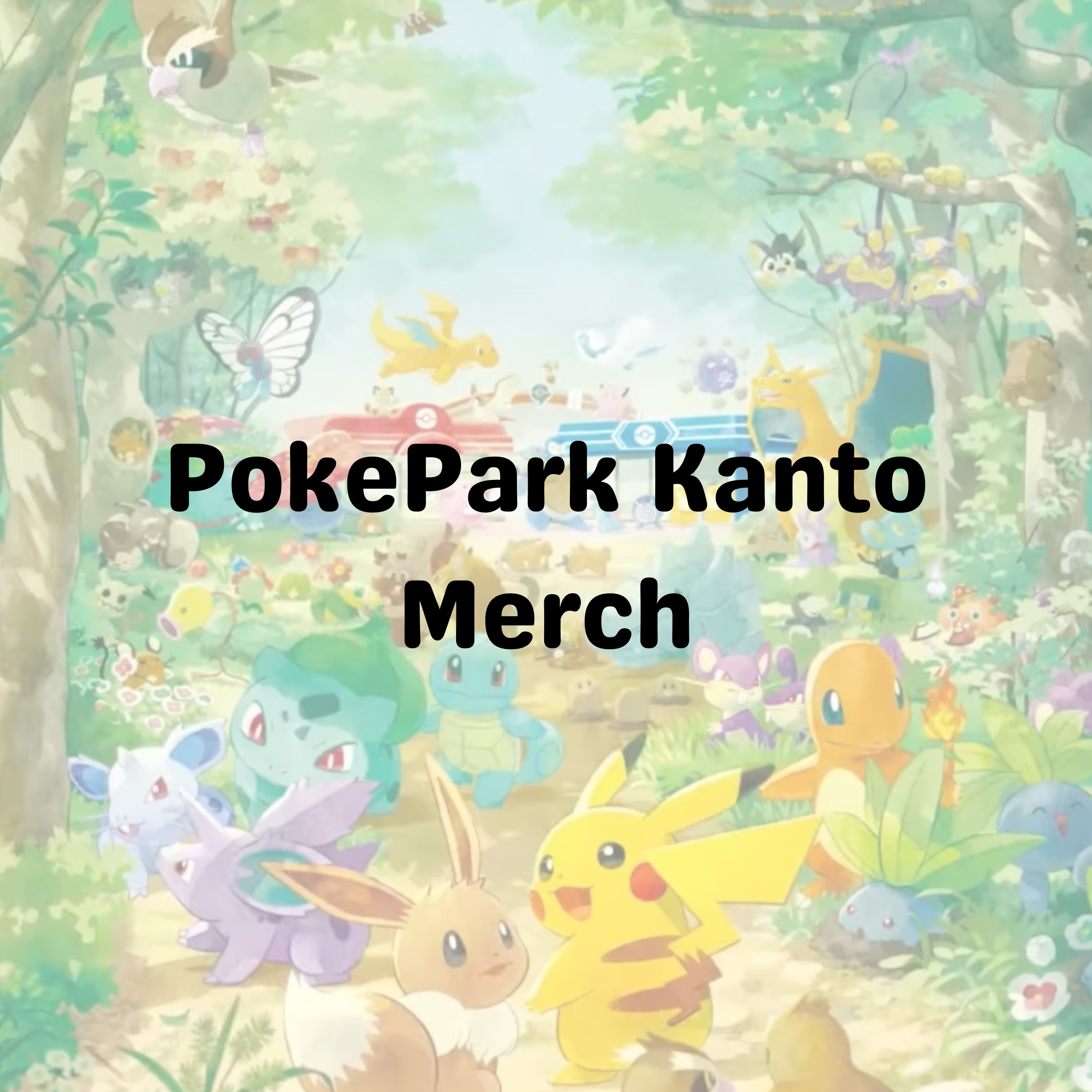 PokePark Kanto Japan Exclusives
